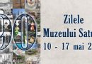 Zilele MUZEULUI SATULUI – 90 DE ANI