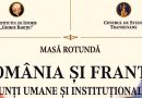 Masă rotundă în onoarea Zilei Naționale a Franței – ”România și Franța. Punți umane și instituționale”