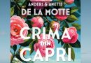 Romanul pe care vei vrea să-l iei cu tine în vacanță: „Crima din Capri”, o escapadă în cea mai frumoasă insulă a Italiei, unde paradisul ascunde un secret mortal