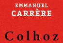 10 lucruri surprinzătoare despre Colhoz, noul roman al lui Emmanuel Carrère
